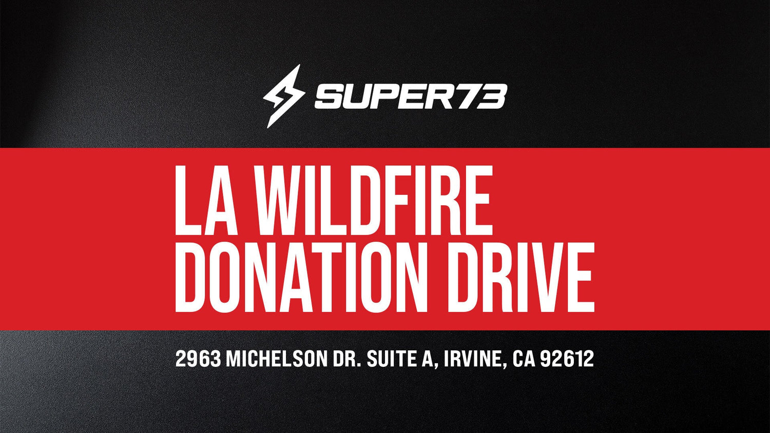 super73 la wildfire donation drive